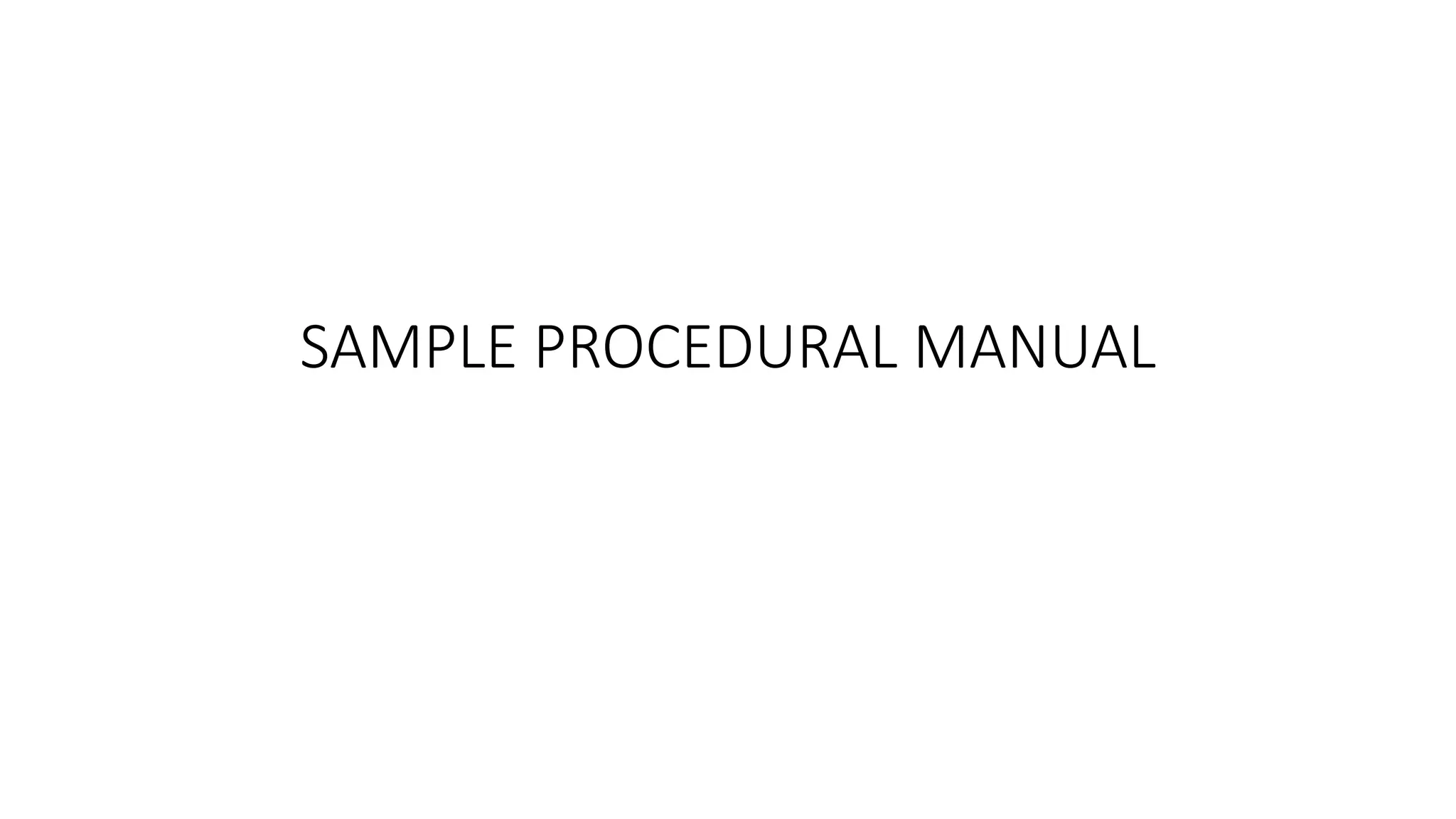 Sample Procedure Manual | PPTX