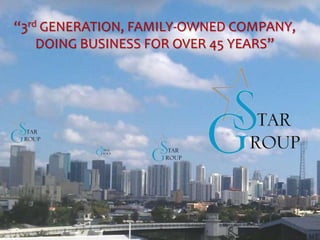 “3rd GENERATION, FAMILY-OWNED COMPANY,
DOING BUSINESS FOR OVER 45 YEARS”
 