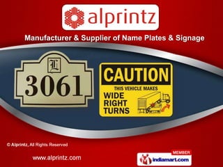 Manufacturer & Supplier of Name Plates & Signage
 