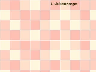 1. Link exchanges
 