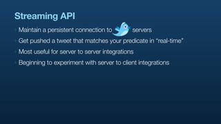 Intro to developing for @twitterapi
