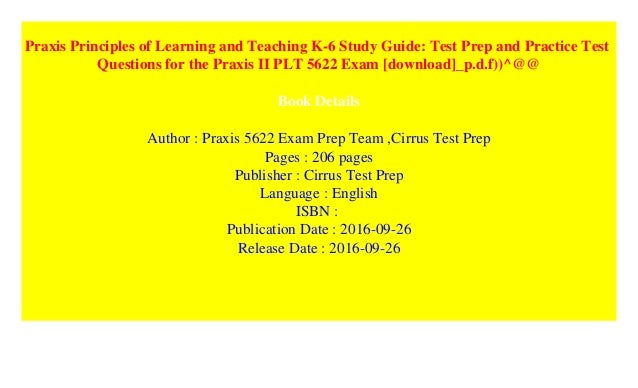 Praxis Principles of Learning and Teaching K6 Study Guide Test Pre…