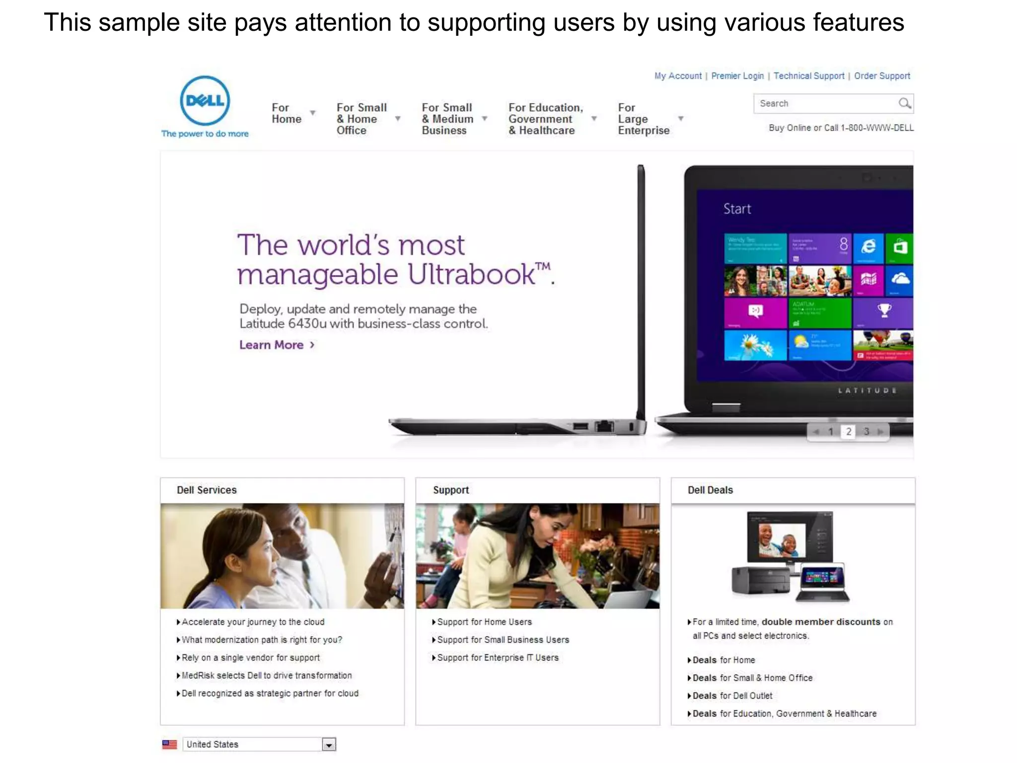 This sample site pays attention to supporting users by using various features




                                                                                10
 