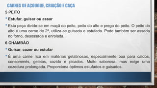 408848630 7-carnes-de-acougue-criacao-e-caca | PPTX