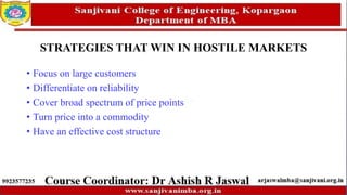 STRATEGIES THAT WIN IN HOSTILE MARKETS
• Focus on large customers
• Differentiate on reliability
• Cover broad spectrum of price points
• Turn price into a commodity
• Have an effective cost structure
 