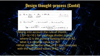•Taking into account the rule of thumb
{ I2=~Ic÷10 } for a voltage divider circuit,
where I2 is the current flowing through R2,
what is a suitable value for R2?
•What should be the value of R1 that coincides
with the calculated values of R2, Vcc?
 