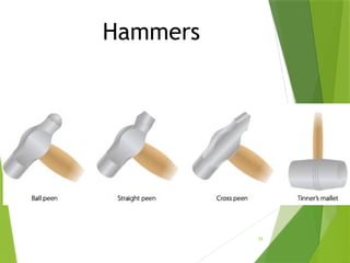 29
Hammers
 