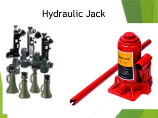 41
Hydraulic Jack
 