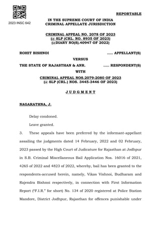 2023 INSC 642
REPORTABLE
IN THE SUPREME COURT OF INDIA
CRIMINAL APPELLATE JURISDICTION
CRIMINAL APPEAL NO. 2078 OF 2023
(@...