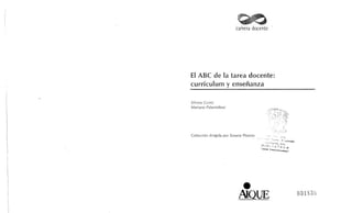 40948023 el-abc-de-la-tarea-docente-curriculum-y-ensenanza-silvina-gvirtz-mariano-palamidessi-libro
