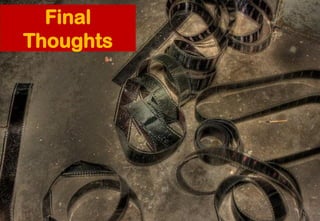 Final Thoughts  