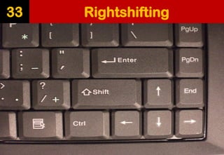 Rightshifting 
33  