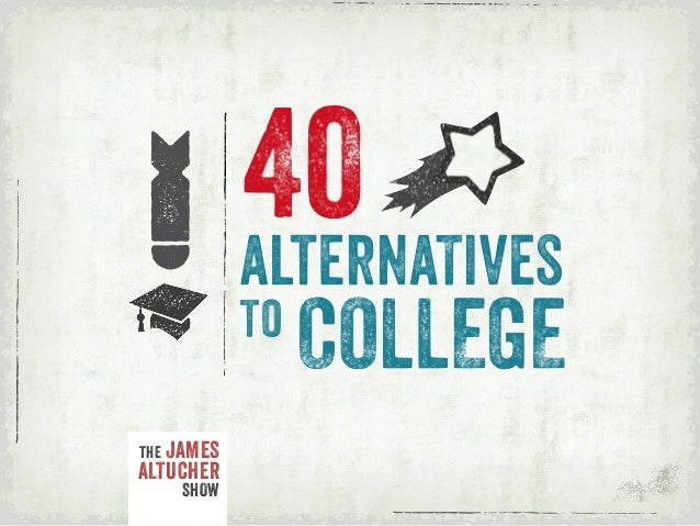alternatives to college