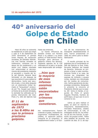 11 de septiembre del 1973

40° aniversario del

Golpe de Estado

en Chile

16

 