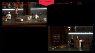 être
inspiré
3D & Animation
15
 