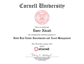 Emre Akcali
Hotel Real Estate Investments and Asset Management
This Third Day of July, 2015
 