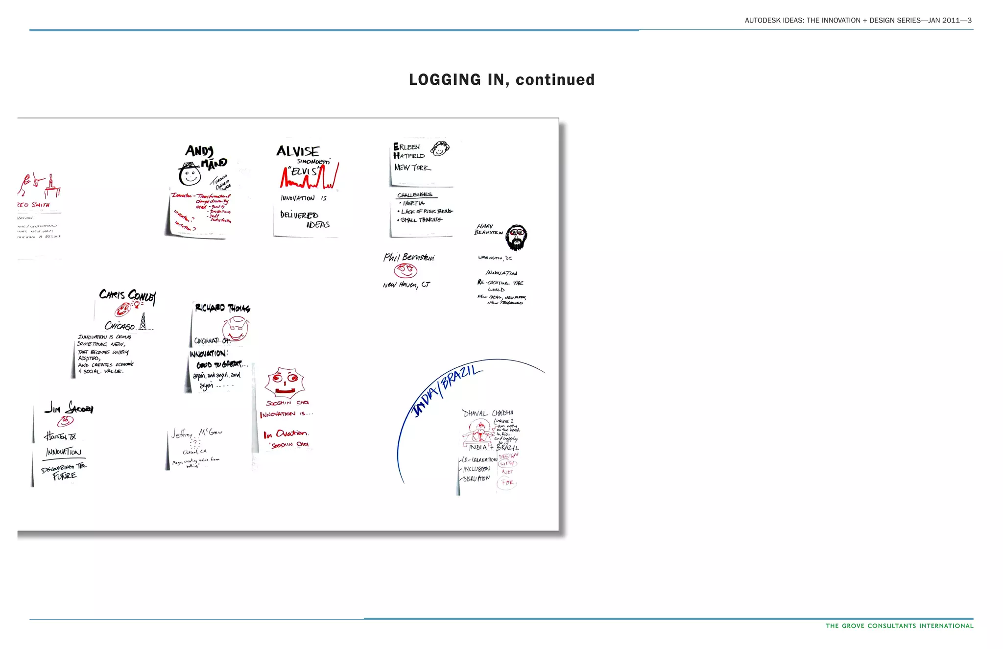 AUTODESK IDEAS: THE INNOVATION + DESIGN SERIES—JAN 2011—3
LOGGING IN, continued
 