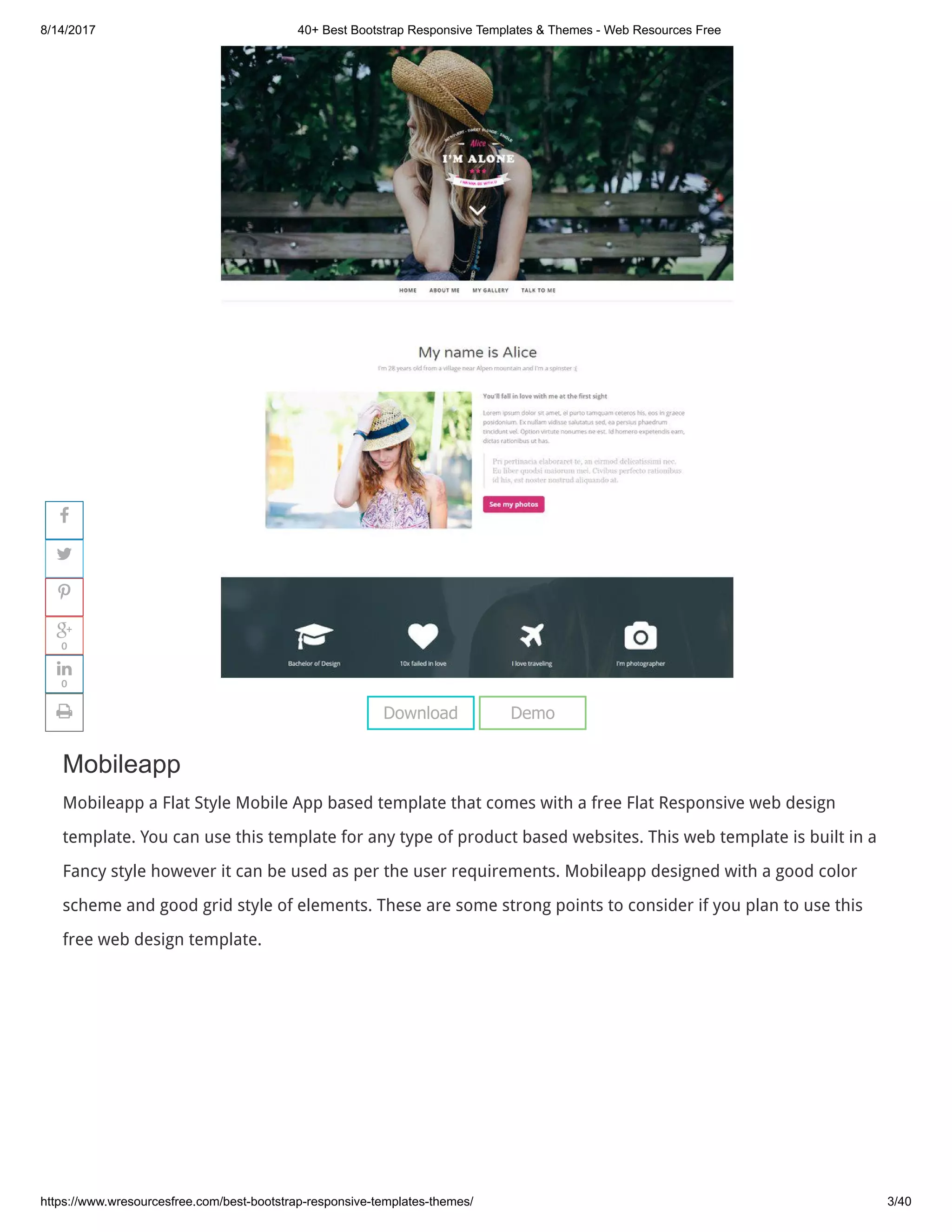 8/14/2017 40+ Best Bootstrap Responsive Templates & Themes - Web Resources Free
https://www.wresourcesfree.com/best-bootstrap-responsive-templates-themes/ 3/40
 
Mobileapp
Mobileapp a Flat Style Mobile App based template that comes with a free Flat Responsive web design
template. You can use this template for any type of product based websites. This web template is built in a
Fancy style however it can be used as per the user requirements. Mobileapp designed with a good color
scheme and good grid style of elements. These are some strong points to consider if you plan to use this
free web design template.
Download Demo




0

0

 