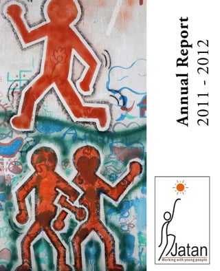 AnnualReport
2011-2012
 