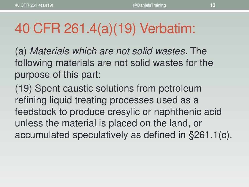 40 cfr 261.4(a)(19) spent caustic solutions from petroleum refining