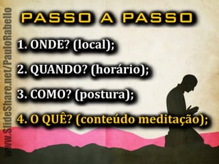 PASSO A PASSO 
111111.......OOOOOONNNNNNDDDDDDEEEEEE??????.((((((llllllooooooccccccaaaaaallllll))))));;;;;; 
222222.......QQQQQQUUUUUUAAAAAANNNNNNDDDDDDOOOOOO??????.((((((hhhhhhoooooorrrrrráááááárrrrrriiiiiioooooo))))));;;;;; 
333333.......CCCCCCOOOOOOMMMMMMOOOOOO??????.((((((ppppppoooooossssssttttttuuuuuurrrrrraaaaaa))))));;;;;; 
444444.......OOOOOO.QQQQQQUUUUUUÊÊÊÊÊÊ??????.((((((ccccccoooooonnnnnntttttteeeeeeúúúúúúddddddoooooo.mmmmmmeeeeeeddddddiiiiiittttttaaaaaaççççççããããããoooooo))))));;;;;; 
www.SlideShare.net/PauloRabello 
 