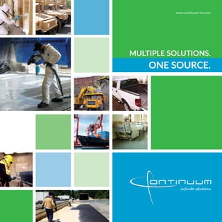 MULTIPLE SOLUTIONS.
ONE SOURCE.
www.continuum-me.com
 