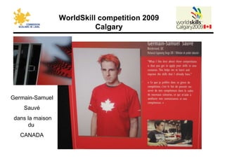 Germain-Samuel Sauvé dans la maison du  CANADA 