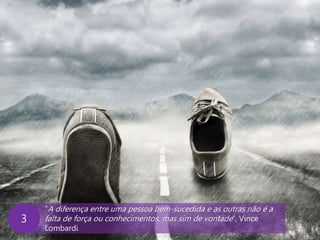 www.agendor.com.br
“A diferença entre uma pessoa bem-sucedida e as outras não é a
falta de força ou conhecimentos, mas sim de vontade”. Vince
Lombardi
3
 