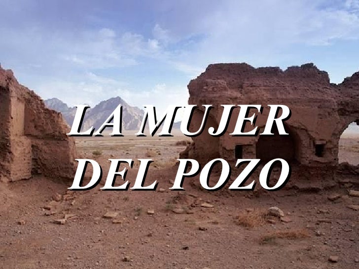 La Mujer Del Pozo
