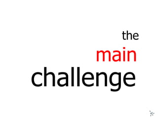 main the challenge 