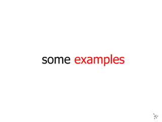 some  examples 