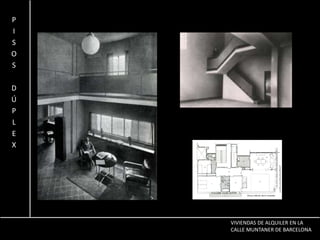  PISOS DÚPLEXVIVIENDAS DE ALQUILER EN LA CALLE MUNTANER DE BARCELONA