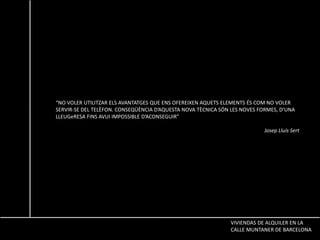  PISOS DÚPLEXVIVIENDAS DE ALQUILER EN LA CALLE MUNTANER DE BARCELONA