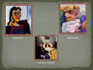 Dora mar Durmiendo Ciencia y caridad 