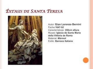 Apolo y dafneAutor: Gian Lorenzo BerniniFecha:1621-24Características: Tamaño realMuseo: Galería Borghese (Roma)Material: MármolEstilo: Barroco Italiano