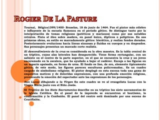 AnunciaciónAutor: Simone MartiniFecha:1333Características:265 x 305 cm. Museo:Galería de los Uffizi Material: Temple sobre tablaEstilo:Gótico Italiano
