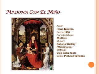 AnunciaciónAutor: Hans MemlinFecha:s.f.Características:78,8x55cmMuseo:MetropolitanMuseumMaterial: Oleo sobre tablaEstilo: Pintura Flamenca