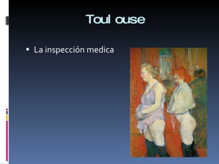 Toulouse La inspección medica 