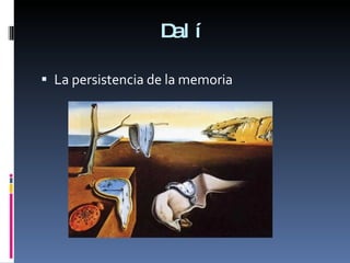 Dalí La persistencia de la memoria 