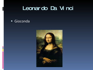 Leonardo Da Vinci Gioconda 
