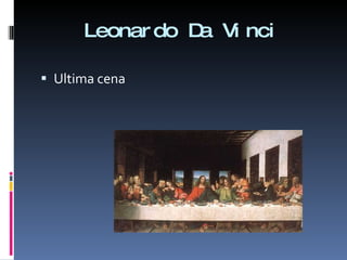 Leonardo Da Vinci Ultima cena 