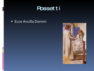 Rossetti Ecce Ancilla Domini 