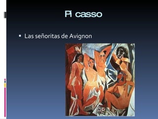 Picasso Las señoritas de Avignon 