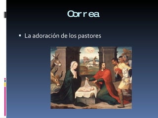 Correa La adoración de los pastores 