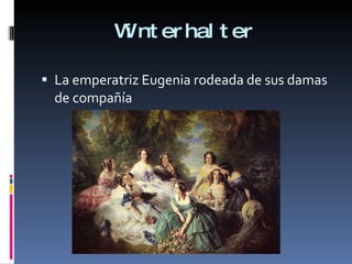 Winterhalter La emperatriz Eugenia rodeada de sus damas de compañía 