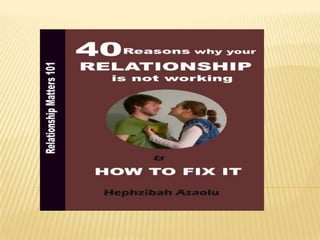 40 reasons why your relationship is not working