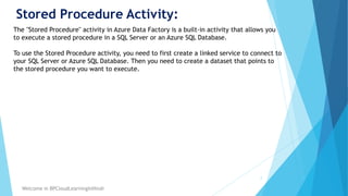 40 Stored Procedure Activity in Azure Data Factory.pptx
