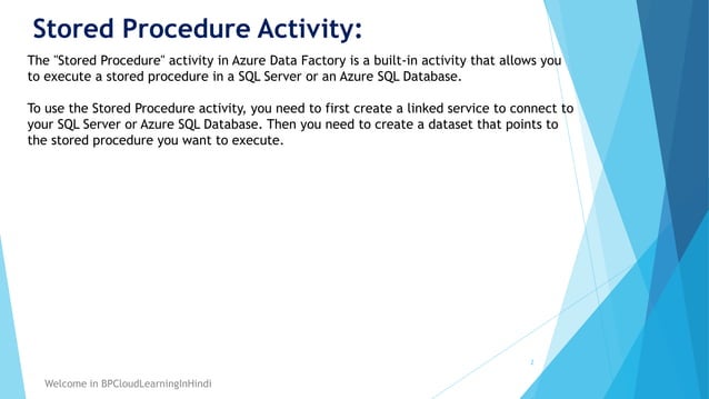 40 Stored Procedure Activity in Azure Data Factory.pptx