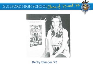 Guilford High School Class of 1973 and 1974 Reunion | PPTX
