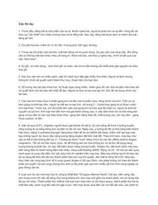 Các thí dụ:
1. Trước đây, tiếng hát là một phần của ca sỹ. Muốn nghe hát, người ta phải mời ca sỹ đến, trong đó cái
thực sự "cần thiết" cho nhiều trường hợp chỉ là tiếng hát. Sau này, tiếng hát được tách ra thành đĩa hát,
băng ghi âm.
2. Cà phê hòa tan, mắm cô, mì ăn liền, hương phở, bột ngọt, đường.
3. Trong các bộ phận của cái bàn, mặt bàn đóng vai trò quan trọng. Do yêu cầu của công việc, đời sống,
cần có những mặt bàn khác nhau về trang trí. Khăn trải bàn, xét theo ý nghĩa này, chính là kết quả của
việc "tách khỏi".
4. Áo gối, vỏ chăn bông…tách khỏi gối và chăn, nên khi bị bẩn không cần thiết phải giặt nguyên cả chăn
hay gối.
5. Các thư viện lớn có nhiều sách, việc tìm sách trực tiếp gặp nhiều khó khăn. Người ta tách những
thông tin chính về quyển sách thành thư mục, thuận tiện cho bạn đọc.
6. Số lượng các bài báo khoa học, kỹ thuật ngày càng nhiều, nhằm giúp đỡ các nhà chuyên môn theo dõi
và quyết định các bài báo cần thiết để đọc. Người ta đưa ra các loại tạp chí, tóm tắt nội dung chính các
bài báo.
7. Các loại kìm khác nhau ở phần gọng kìm và đây mới là phần chức năng chính của kìm. Trên cơ sở
tách gọng ra khỏi tay cầm, người ta chế tạo ra loại kìm, chỉ trong 2 - 3 phút thay gọng là có được chiếc
kìm loại khác. Trước kia, chỉ cần phần làm việc của gọng kìm bị mòn quá độ hoặc hư, người ta phải bỏ
nguyên cả cái kìm. Kìm loại mới bền hơn mà giá thành không cao, vì việc tách khỏi mở ra khả năng làm
gọng và tay cầm từ các loại thép khác nhau: gọng làm bằng thép tốt, chất lượng cao, còn tay cầm - gang
chứa cacbon, rẻ tiền.
8. Viện sỹ quá cố P.L. Kapitsa, người được giải Nobel về vật lý, lúc còn sống rất thích ý tưởng truyền
năng lượng đi xa bằng dòng bức xạ điện từ tần số cao. Ngày nay, ý tưởng đó đã có khả năng biến thành
hiện thực. Hãng "Lockheed Georgia" đang thực hiện đề án do NASA đặt hàng, nhằm chế tạo loại máy
bay không người lái, được tiếp năng lượng bằng ăngten đặt trên mặt đất. Theo tính toán, máy bay như
vậy có thể ở trên không liên tục 2 - 3 tháng do được "nuôi" bằng chùm tia cao tần 2MHz phát từ ăngten
magnetron. Tần số nói trên được chọn, đủ để không làm ion hóa không khí và đủ lớn để dòng năng
lượng khong bị phân tán, do vậy, tiết kiệm được năng lượng truyền. Ăngten thu, đặt dưới cánh máy bay,
biến sóng điện từ thành dòng điện một chiều, công suất khoảng 30KW. Động cơ 25 - 40 mã lực làm quay
cánh quạt và cung cấp điện cho các máy móc thí nghiệm trên máy bay. Máy bay không người lái loại này
sẽ sử dụng để theo dõi liên tục thành phần hóa học của khí quyển, đặc biệt là nồng độ CO2. Máy bay
thực hiện các vòng bay hình số 8 xung quanh ăngten ở độ cao 20km, cho phép không chỉ theo dõi thành
phần khí quyển mà còn chụp những bức ảnh có độ phân giải cao hơn nhiều về tình hình nông nghiệp và
giao thông vận tải.
9. Loại sơn do các nhà hóa học từ công ty Nhật Bản "Chugoku Marine Paints" chế tạo, biến công việc
sơn trong nước trở nên dễ dàng như trong không khí. Sơn loại mới gồm hai thành phần, khi sử dụng trộn
lẫn lại với nhau. Thành phần thứ nhất là một loại men màu trên cơ sở nhựa epoxy, thành phần thứ hai là
chất làm dẻo, phản ứng độc đáo khi gặp nước. Hỗn hợp được đưa đến các chi tiết cần sơn, các phân tử
 